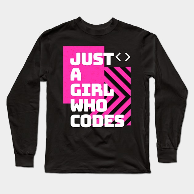 Just A Girl Who Codes Computer Geek Female Coder Long Sleeve T-Shirt by Foxxy Merch